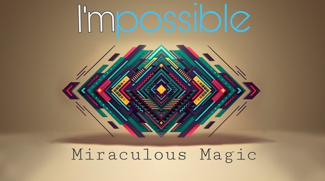 I'mpossible (Online Instructions) by Miraculous Magic - Click Image to Close